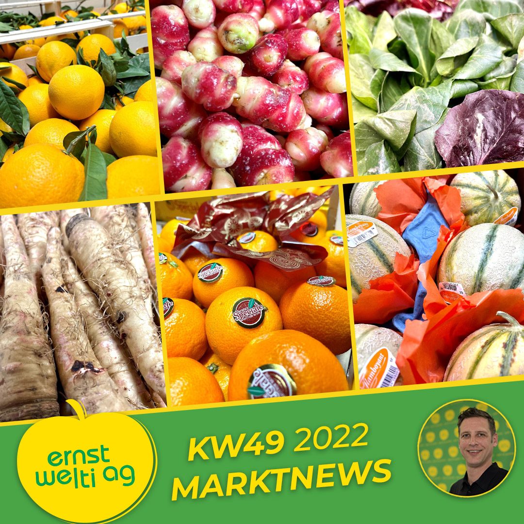 Marktnews KW49 - Früchte & Gemüse 2022 - Zürcher Engrosmarkt